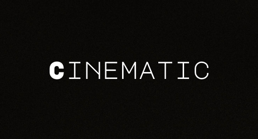 cinematic