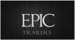Epic Trailers
