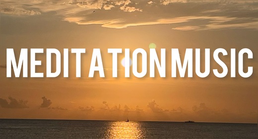 MEDITATION MUSIC