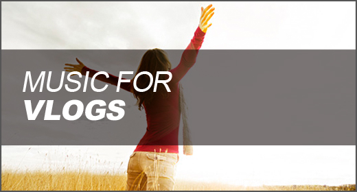 Music for Vlogs