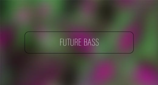 Future Bass
